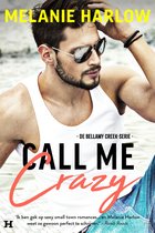Bellamy Creek 3 - Call Me Crazy