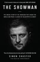 The Showman: The Inside Story of the Invasion That Shook the World and Made a Leader of Volodymyr Zelensky