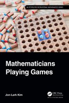 AK Peters/CRC Recreational Mathematics Series- Mathematicians Playing Games