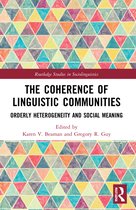 Routledge Studies in Sociolinguistics-The Coherence of Linguistic Communities