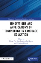 Advances in Computational Collective Intelligence- Innovations and Applications of Technology in Language Education