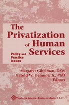 The Privatization of Human Services