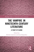 Routledge Studies in Nineteenth Century Literature-The Vampire in Nineteenth-Century Literature