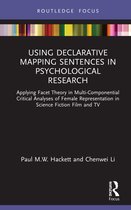 Routledge Research in Psychology- Using Declarative Mapping Sentences in Psychological Research