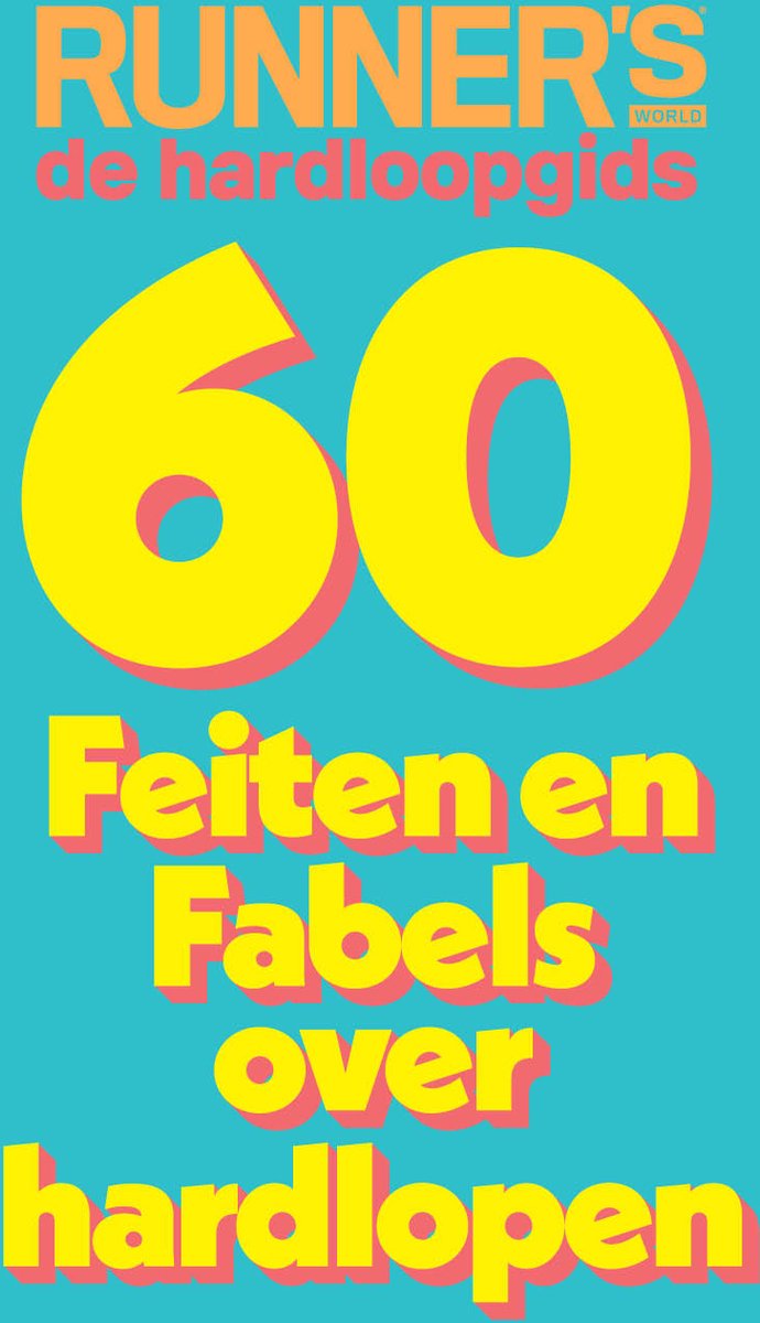 Runner's World Special 60 Feiten en Fabels 2023