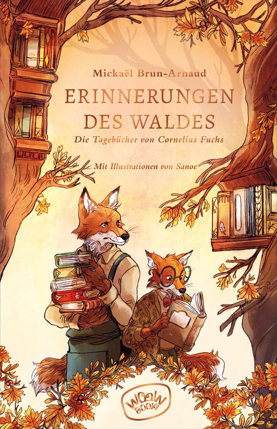 Erinnerungen des Waldes (Band 2) (ebook), Mickaël BrunArnaud 9783039670123 Boeken bol