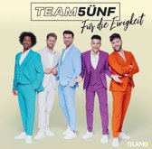 Team 5ünf - Für Die Ewigkeit (CD)