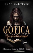 Gotica: Hija de la Oscuridad
