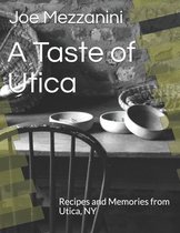 A Taste of Utica