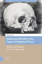 Death and Afterlife in the Pages of Gregory of Tours