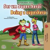Portuguese English Bilingual Collection - Brazil- Being a Superhero (Portuguese English Bilingual Children's Book -Brazilian)