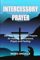 Prayers That Work- Intercessory Prayer