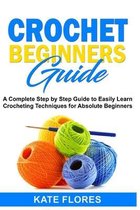 Crochet Beginners Guide