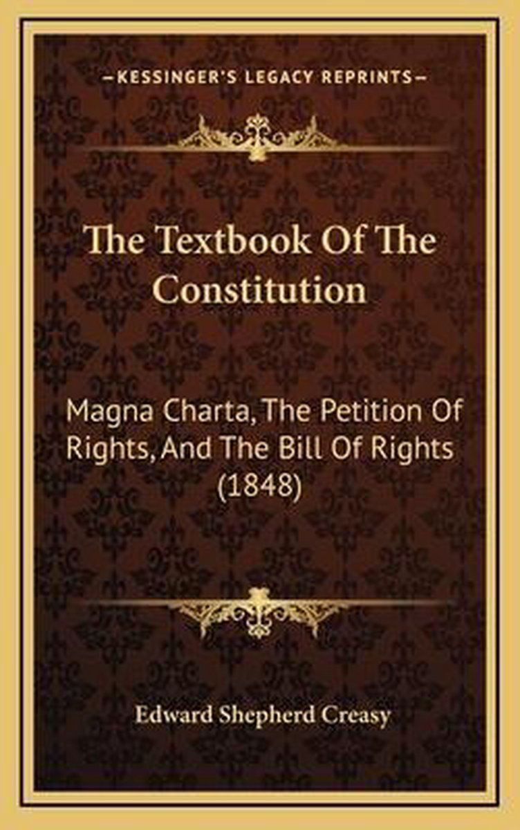 The Textbook Of The Constitution van Edward Shepherd Creasy
