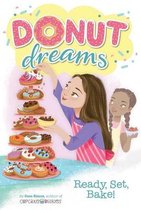 Donut Dreams- Ready, Set, Bake!