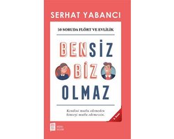Bensiz Biz Olmaz