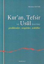 Kur'an, Tefsir ve Usul Üzerine