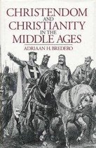 Christendom And Christianity In The Middle Ages