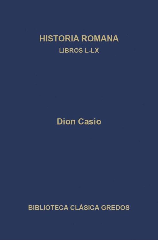 Biblioteca Clásica Gredos 395 - Historia romana. Libros L-L ... - cover