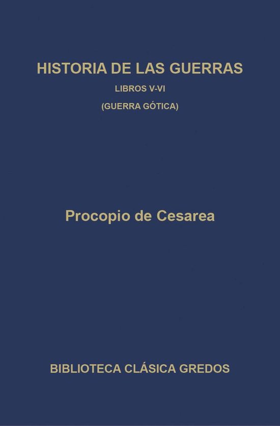 Biblioteca Clásica Gredos 355 - Historia de las guerras. Li ... - cover