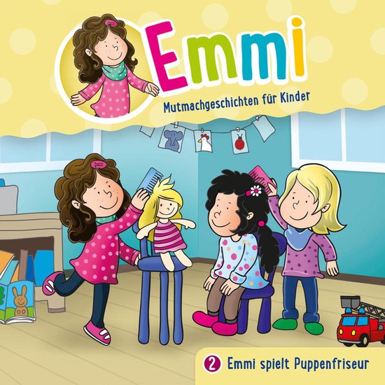 02: Emmi spielt Puppenfriseur - cover