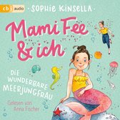 Omslag Mami Fee & ich - Die wunderbare Meerjungfrau