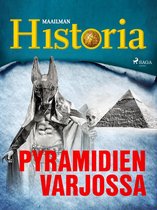 Historian suurimmat arvoitukset 5 - Pyramidien varjossa
