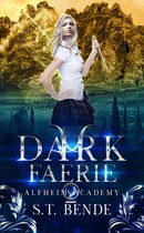 Alfheim Academy 2 - Dark Faerie (Alfheim Academy: Book Two)