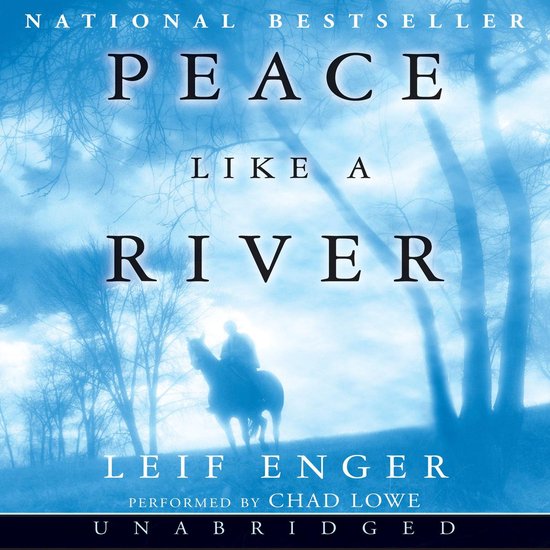 Omslag van het boek 'Peace Like a River' met een ruiter te paard in een mistige, blauwe bosrijke omgeving. Titel en auteur Leif Enger prominent aanwezig.