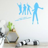 Muursticker Why Walk When You Can Dance -  Lichtblauw -  140 x 110 cm  -  slaapkamer  alle  engelse teksten  baby en kinderkamer  woonkamer  bedrijven - Muursticker4Sale