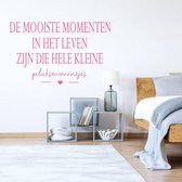 Muursticker De Mooiste Momenten In Het Leven Zijn Die Hele Kleine Geluksmomentjes -  Roze -  120 x 75 cm  -  slaapkamer  woonkamer  nederlandse teksten  alle - Muursticker4Sale