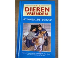 Omslag van SOS Dierenvrienden Het ongeval met de Hond