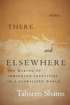Globalization in Everyday Life - Here, There, and Elsewhere