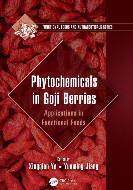 Functional Foods and Nutraceuticals - Phytochemicals in Goji ... - cover