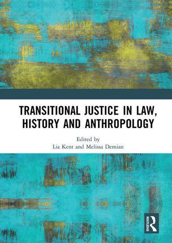 Transitional Justice in Law, History and Anthropology - cover