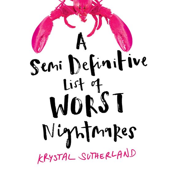 A Semi Definitive List of Worst Nightmares - cover