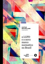 Série Pautas em Direito 6 - A LGPD e o novo marco normativo no Brasil