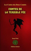 Bosquet Féerique - Contes de la Terrible Fée