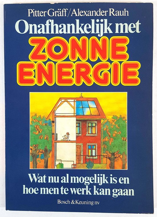 Boekcover 'Onafhankelijk met zonne-energie' met illustratie van een doorsnedehuis met zonnepanelen.