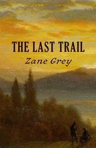 The Ohio River Trilogy - The Last Trail