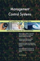 Management Control Systems A Complete Guide - 2020 Edition
