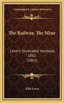 The Railway, the Mine