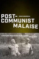 Media Matters - Post-Communist Malaise