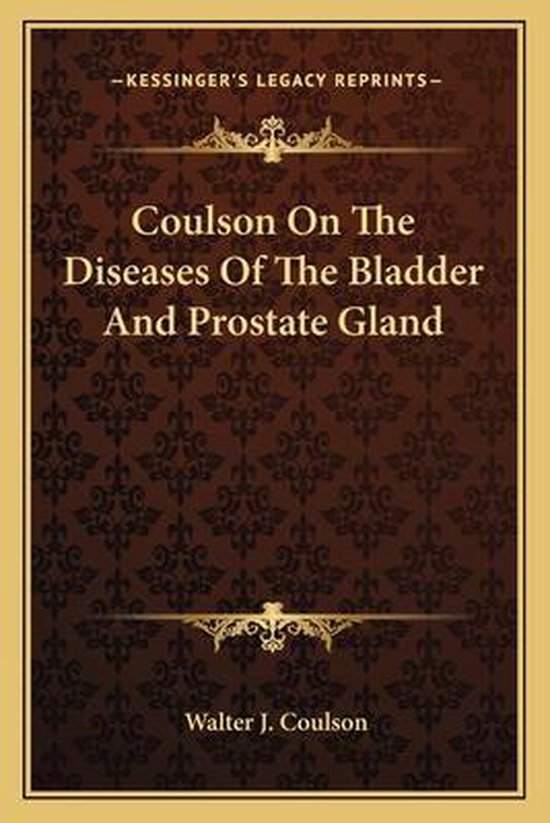 Coulson on the Diseases of the Bladder and Prostate Gland - cover