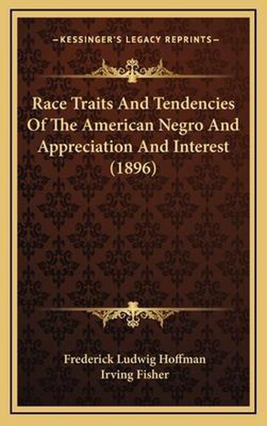 Race Traits and Tendencies of the American Negro and Appreci ... - cover