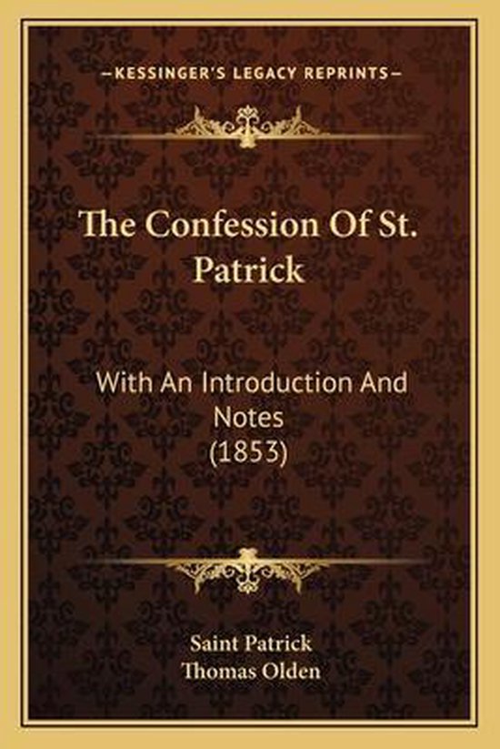 Livre : La confession de St. Patrick, avec une introduction et des notes (1853)