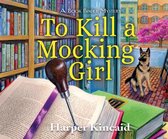 To Kill a Mocking Girl