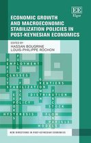 Economic Growth and Macroeconomic Stabilization Policies in Post–Keynesian Economics