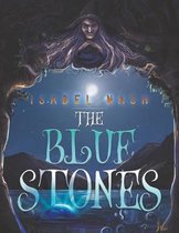 The Blue Stones