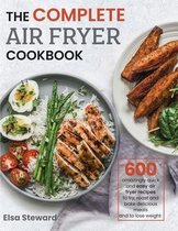 The Complete Air Fryer Cookbook